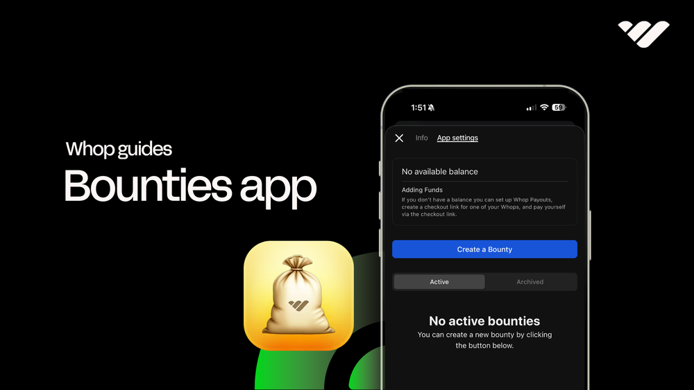 How to use the Bounties app on Whop